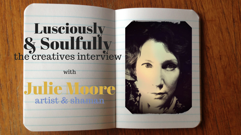 Julie Moore creative interview