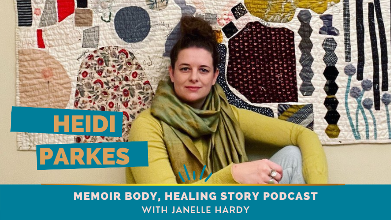 125: MEMOIR & QUILTING: Heidi Parkes on a handmade life, diary quilts and the shift from high school art teacher to full time quilting artist