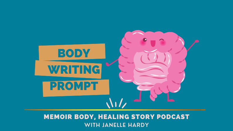 115: WRITING PROMPT: Sourcing From Your Guts