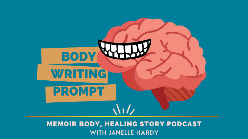 133: WRITING PROMPT: sourcing from your brain teeth